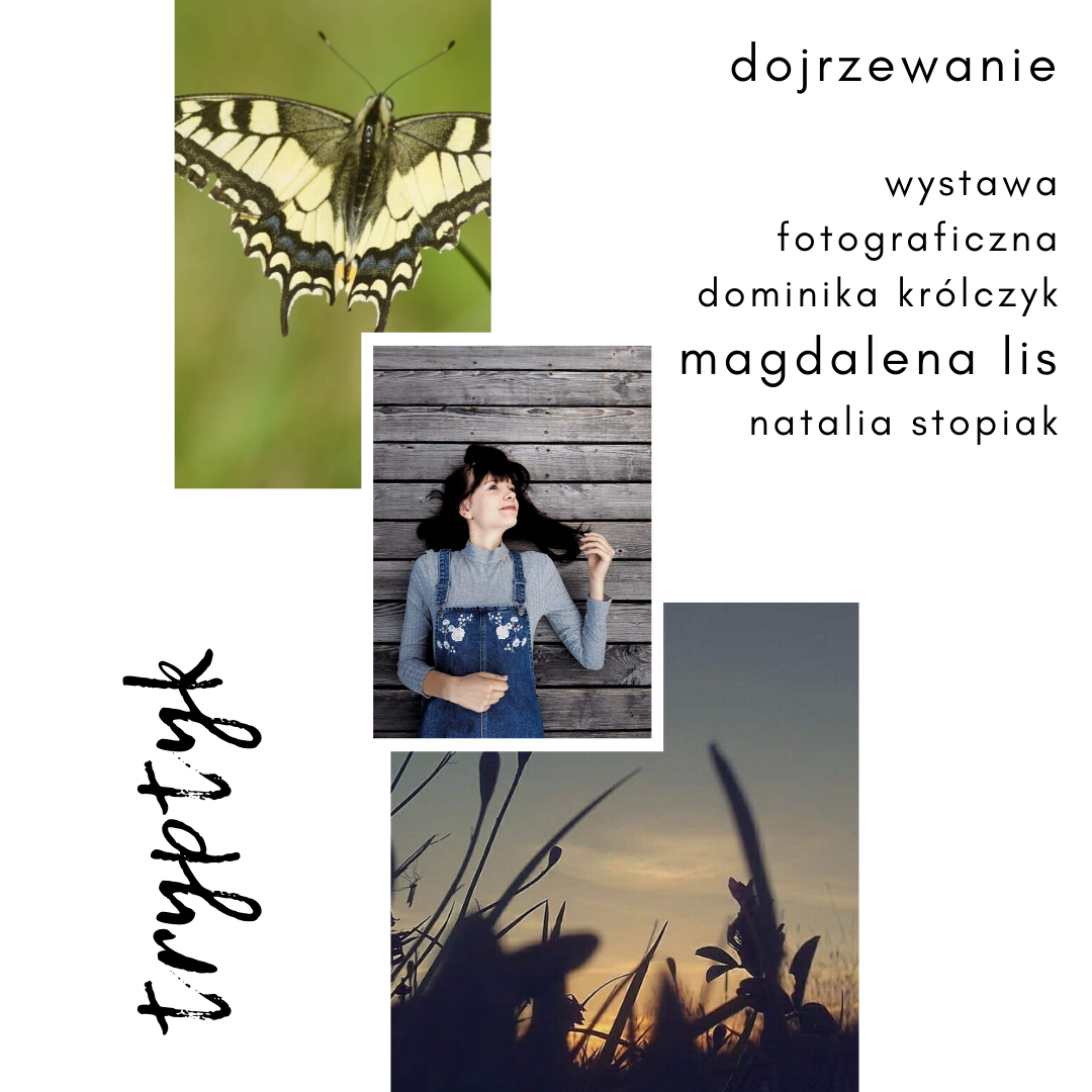 Otwarcie wystawy fotograficznej "tryptyk - dojrzewanie" 